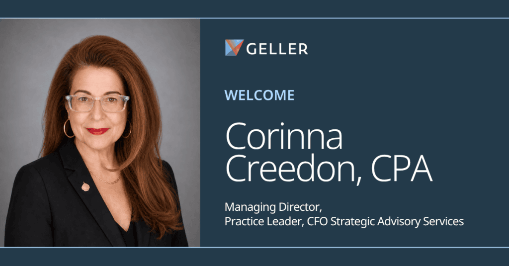 Geller Appoints Corinna Creedon as Managing Director and Leader of its CFO Strategic Advisory Services Practice